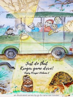 cover image of Just Do That Kruger Game Drive!